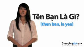 Learn Vietnamese Lesson 3 Hello How Are You My Name Is and What Is Your Name in Vietnamese [upl. by Banky]