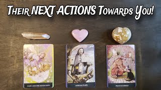 💕🧐 Their NEXT ACTIONS Towards You Pick A Card Love Reading [upl. by Jezrdna742]