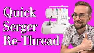 Serger Thread Swap Fast And Easy Method [upl. by Sergei]