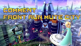 Tuto Front Run Mute City Mario Kart 8 DELUXE [upl. by Intyrb]