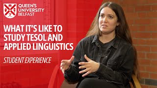 MSc TESOL And Applied Linguistics Student Experience  Queens University Belfast [upl. by Burn750]