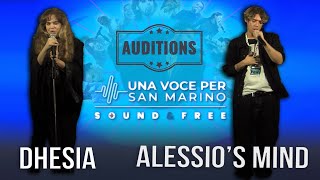 Dhesia e Alessios Mind  Una voce per San Marino Audizioni [upl. by Nnyla]