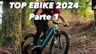 MI SELECCIÓN TOP EBIKE 2024 PARTE 1 [upl. by Cleland]