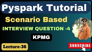 36 Pyspark Scenario based interview question  Pyspark Tutorial [upl. by Bryner]