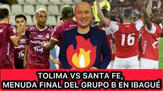 🔥🔥 TOLIMA VS SANTA FE CHOQUE DE FIERAS EN IBAGUÉ PARA DEFINIR EL CUADRANGULAR B [upl. by Meensat684]