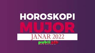 Horoskopi per muajin JANAR 2022 [upl. by Raseda]