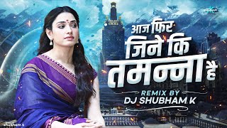 Aaj Phir Jeene Ki Tamanna Hai Tapori Dance Mix Dj Shubham K  Guide  Lata Mangeshkar  dj songs [upl. by Ndnarb]