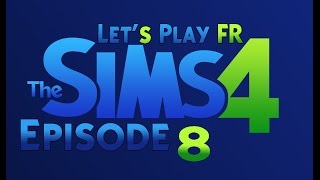 Les Sims 4 Lets Play Fr  Episode 8  Promotion plantage jardinage [upl. by Gratia]