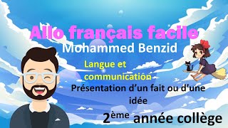 Langue et communication  Présentation dun fait ou dune idée [upl. by Diann]