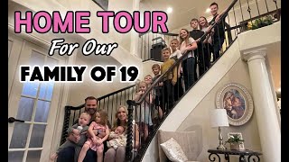 Home Tour For Our Family of 19 [upl. by Nolrac]