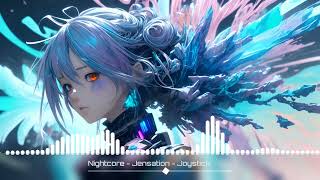 Nightcore  Jensation  Joystick [upl. by Floss]