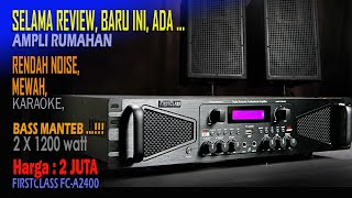 Selama REVIEW Baru Ini Ada Amplifier Rumahan Noise Rendah Bass Tebel Elegant FCA2400 [upl. by Leimaj201]