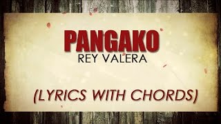 Rey Valera — Pangako Official Lyric Video with Chords [upl. by Radek]