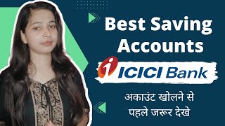 Types Of Saving Account ICICI Bank Icici Bank Saving Account Minimum Balance amp Charges [upl. by Ettessil716]