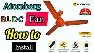 BLDC Fan Installation step by step with Safety Rope Wire atomberg [upl. by Naugal259]