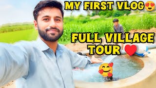 My First Vlog  Full Village Tour  Asif Hassan Vlogs [upl. by Rumery]