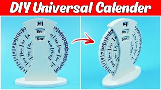 How to Make Universal Calendar  DIY Desk Calender [upl. by Junie]