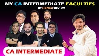 My CA Intermediate Faculties Best Faculties For CA Inter  My Honest Review CaAspirantRosh [upl. by Adlecirg]