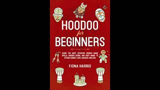 Hoodoo for Beginners – by Fiona Harris  Audible Audiobook [upl. by Attolrac]