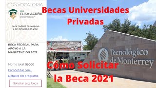 Becas para Universidades Privadas 2021 Cómo Solicitar una Beca para Universidad Privada [upl. by Yren]