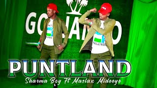 Sharma Boy Ft Maslax Mideeye  Puntland  Official Music Video 2021 [upl. by Nepets]