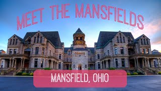 Meet the Mansfields Mansfield Ohio [upl. by Atikihs]