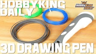 3D Drawing Pen  HobbyKing Daily [upl. by Masuh]