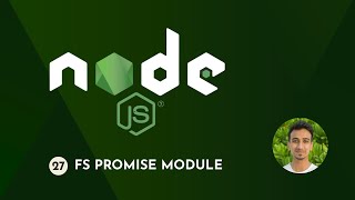 Nodejs Tutorial  27  fs Promise Module [upl. by Jea]