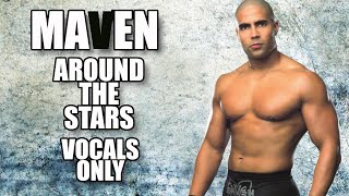 Maven  Around The Stars Vocals amp Noise Only [upl. by Dwaine999]