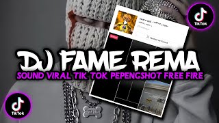 DJ FAME REMA REMIX JEDAG JEDUG VIRAL TIKTOK 2023 [upl. by Ttcos650]