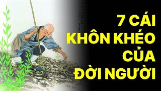 7 cái khôn khéo của người đàn ông làm nên nghiệp lớn [upl. by Yalcrab102]