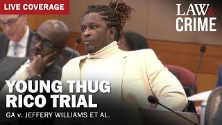 WATCH LIVE Young Thug YSL RICO Trial — GA v Jeffery Williams et al — Day 51 [upl. by Rebah336]