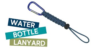 HOW TO MAKE A PARACORD WATER BOTTLE LANYARD TUTORIAL  cobra paracord weave easy tutorial [upl. by Jillane]