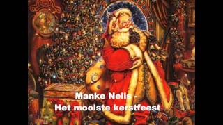 Manke Nelis  Het mooiste kerstfeest [upl. by Reinnej]