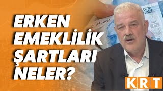 Kimler erken emeklilik kapsamına giriyor SGK uzmanı Ali Tezel merak edilen soruları yanıtladı [upl. by Atinomar]