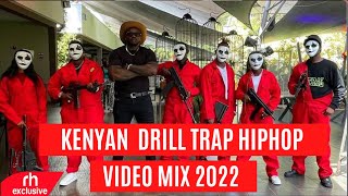 BEST OF KENYAN DRILL HIPHOP TRAP VIDEO MIX DJ DRAIZ KENYAN FT KHALIGRAPH WAKADINALI BREEDER LW [upl. by Aicelef]