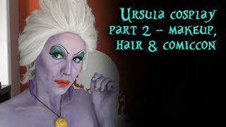 Ursula cosplay part 2  makeup wig  expo [upl. by Amihc542]