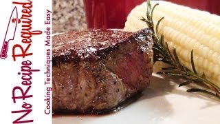 Filet Mignon with Rosemary Butter  NoRecipeRequiredcom [upl. by Eisenberg]