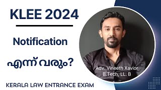 KLEE 2024 Notification എന്ന് വരും [upl. by Anaujit]