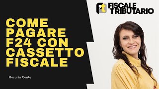 Come pagare un f24 online tramite il cassetto fiscale dellagenzia delle entrate [upl. by Dorman131]