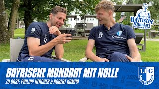 „Bayrische Mundart mit Nolle“  Zu Gast Philipp Hercher amp Robert Kampa [upl. by Oivat]