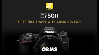 Nikon D7500 DSLR Camera  Review ft Craig Kolesky [upl. by Nosac]