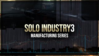 Eve Online  Selling The Product  Solo Industry  Episode 3 [upl. by Shamrao547]