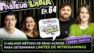 O MELHOR MÉTODO DE READACROSS PARA DETERMINAR LIMITES DE NITROSAMINAS  EP 64 [upl. by Adehsor]