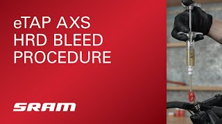 SRAM eTap AXS HRD Brake Bleed Procedure [upl. by Holder]