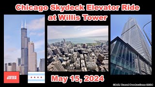 Chicago Skydeck Elevator Ride at Willis Tower  May 15 2024 [upl. by Seema689]