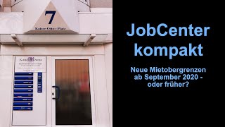 JobCenter kompakt  Neue Mietobergrenzen ab September 2020  oder früher [upl. by Somisareg]