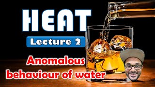 HEAT Class 10 SSC  Lecture 2 Anomalous Behaviour of Water  Maharashtra state board [upl. by Ellenad529]