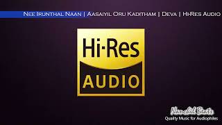 Nee Irunthal Naan  Aasaiyil Oru Kaditham  Deva  Hariharan  HiRes Audio [upl. by Niala739]