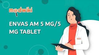 ENVAS AM 5 MG5 MG TABLET  Uses Benefits and Side Effects [upl. by Derraj]